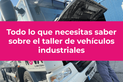 Todo lo que necesitas saber sobre el Taller-de-vehículos-industriales